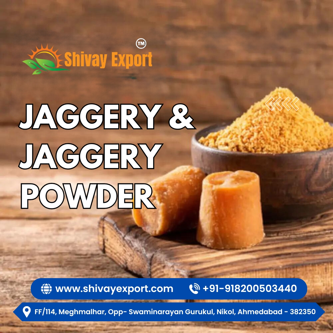 JAGGARY & JAGGERY POWDER
